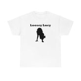 Loosey Lucy - T-Shirt - Witty Twisters Fashions